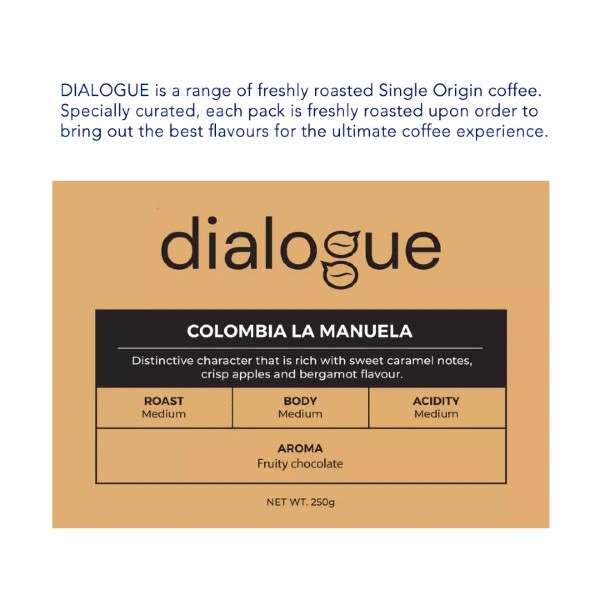 Dialogue Single Origin Colombia La Manuela Freshly Roasted Coffee Beans